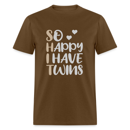 So Happy I Have Twins T-Shirt - brown