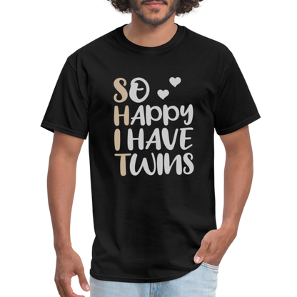 So Happy I Have Twins T-Shirt - black