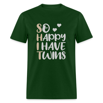 So Happy I Have Twins T-Shirt - forest green