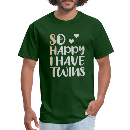 So Happy I Have Twins T-Shirt - forest green