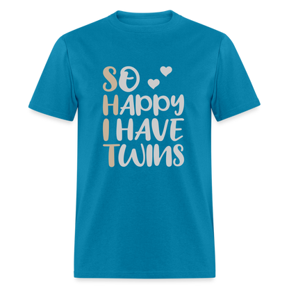 So Happy I Have Twins T-Shirt - turquoise