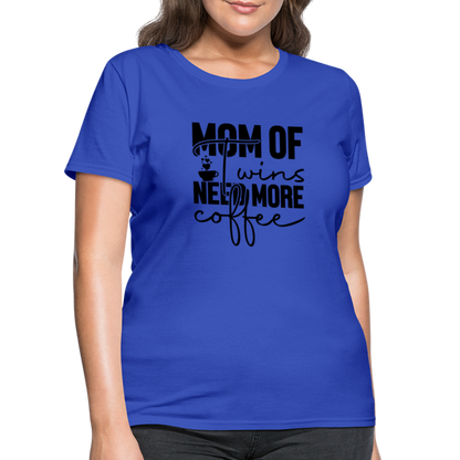 Mom of Twins New More Coffee T-Shirt - royal blue