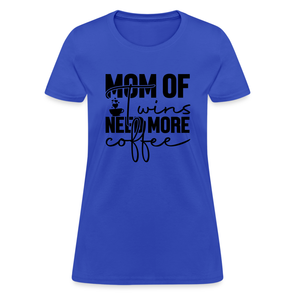 Mom of Twins New More Coffee T-Shirt - royal blue