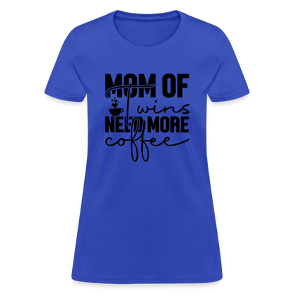 Mom of Twins New More Coffee T-Shirt - royal blue