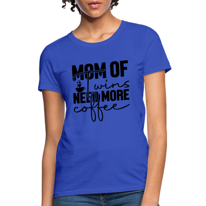 Mom of Twins New More Coffee T-Shirt - royal blue