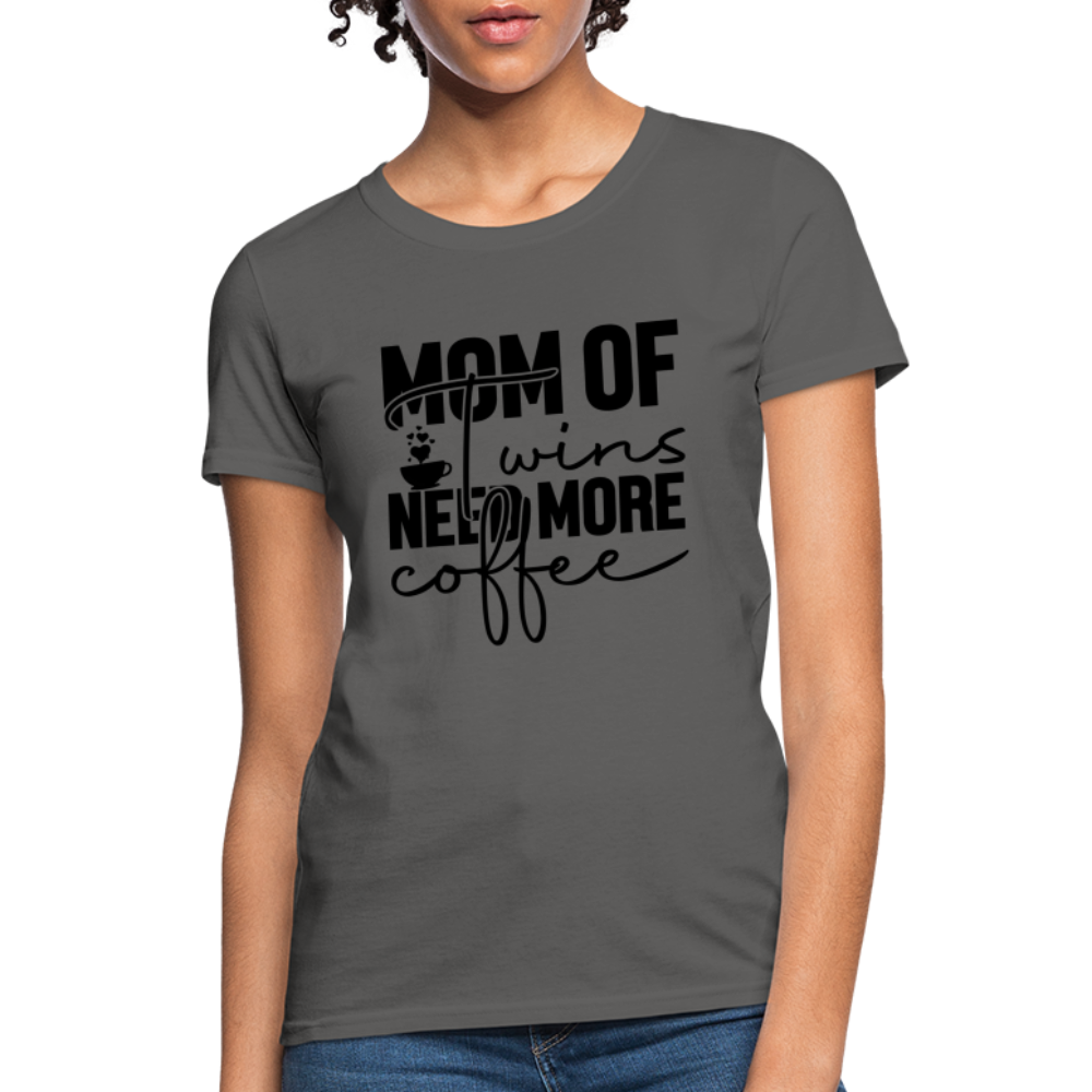 Mom of Twins New More Coffee T-Shirt - charcoal