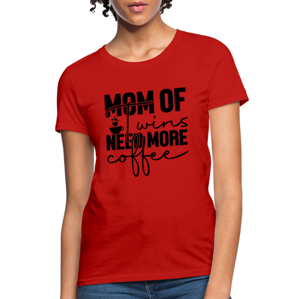 Mom of Twins New More Coffee T-Shirt - red