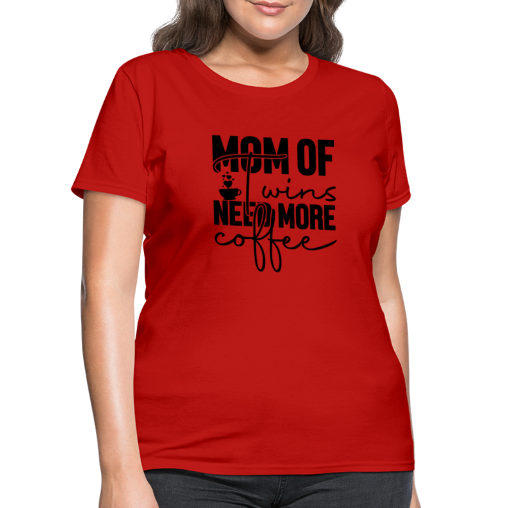 Mom of Twins New More Coffee T-Shirt - red