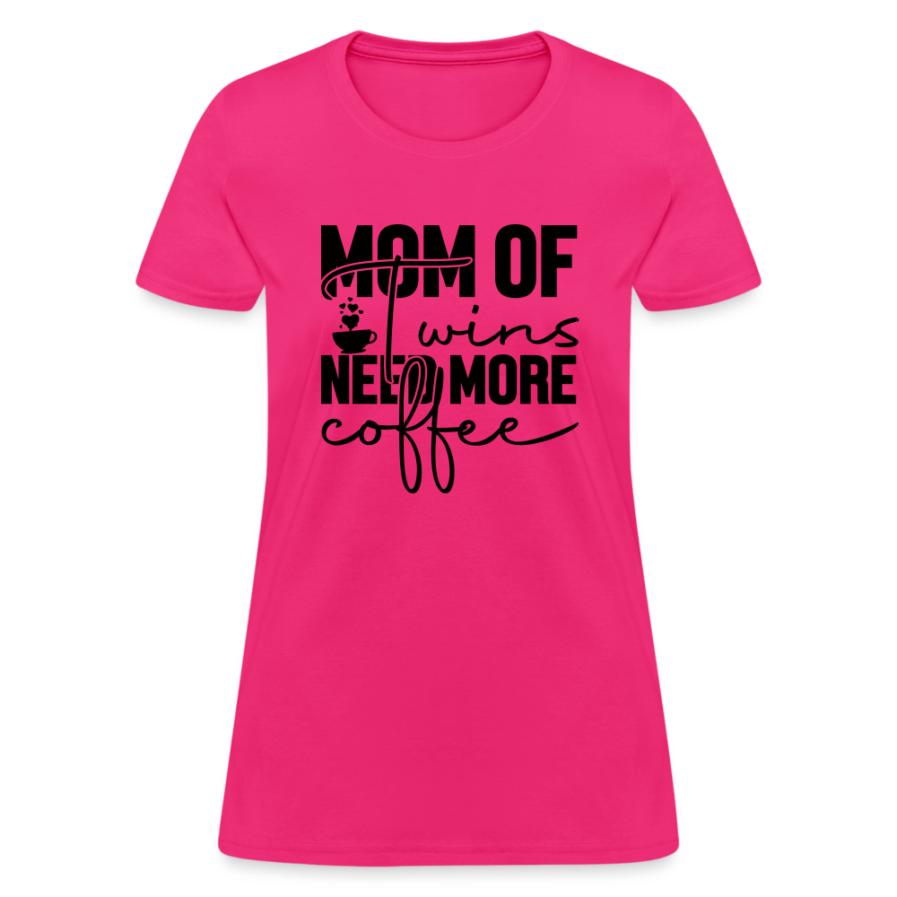 Mom of Twins New More Coffee T-Shirt - fuchsia