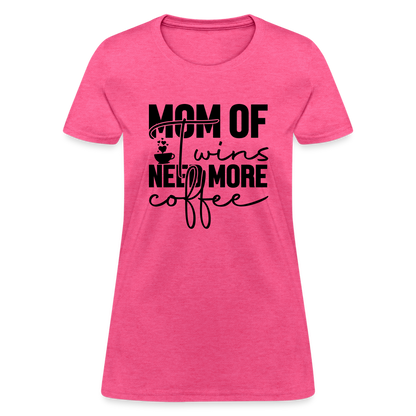 Mom of Twins New More Coffee T-Shirt - heather pink