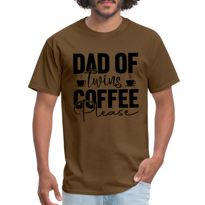 Dad of Twins Coffee Please T-Shirt - brown