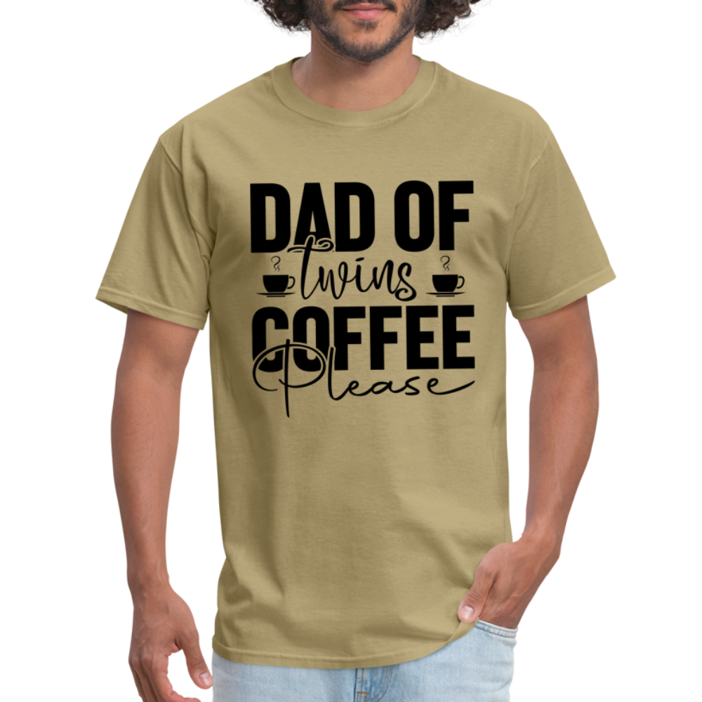 Dad of Twins Coffee Please T-Shirt - khaki