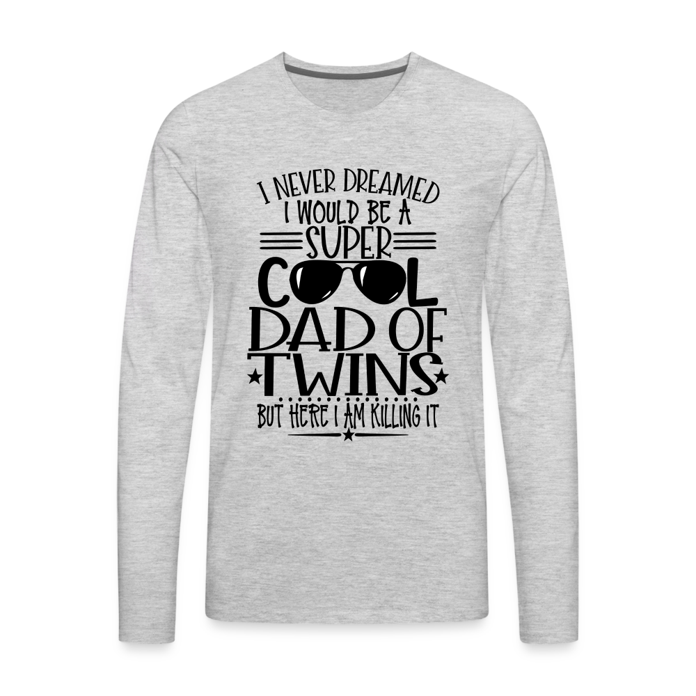 Super Cool Dad Of Twins Killing it Premium Long Sleeve T-Shirt - heather gray