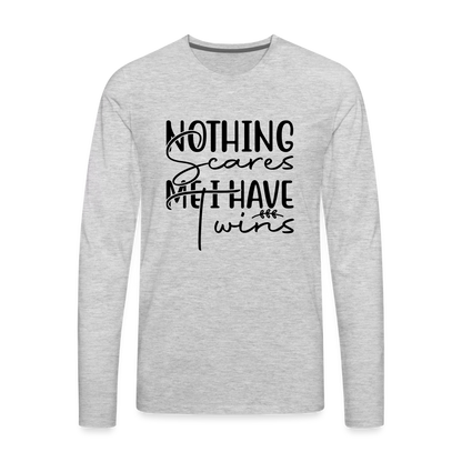 Nothing Scares Me I Have Twins Men's Premium Long Sleeve Shirt - heather gray