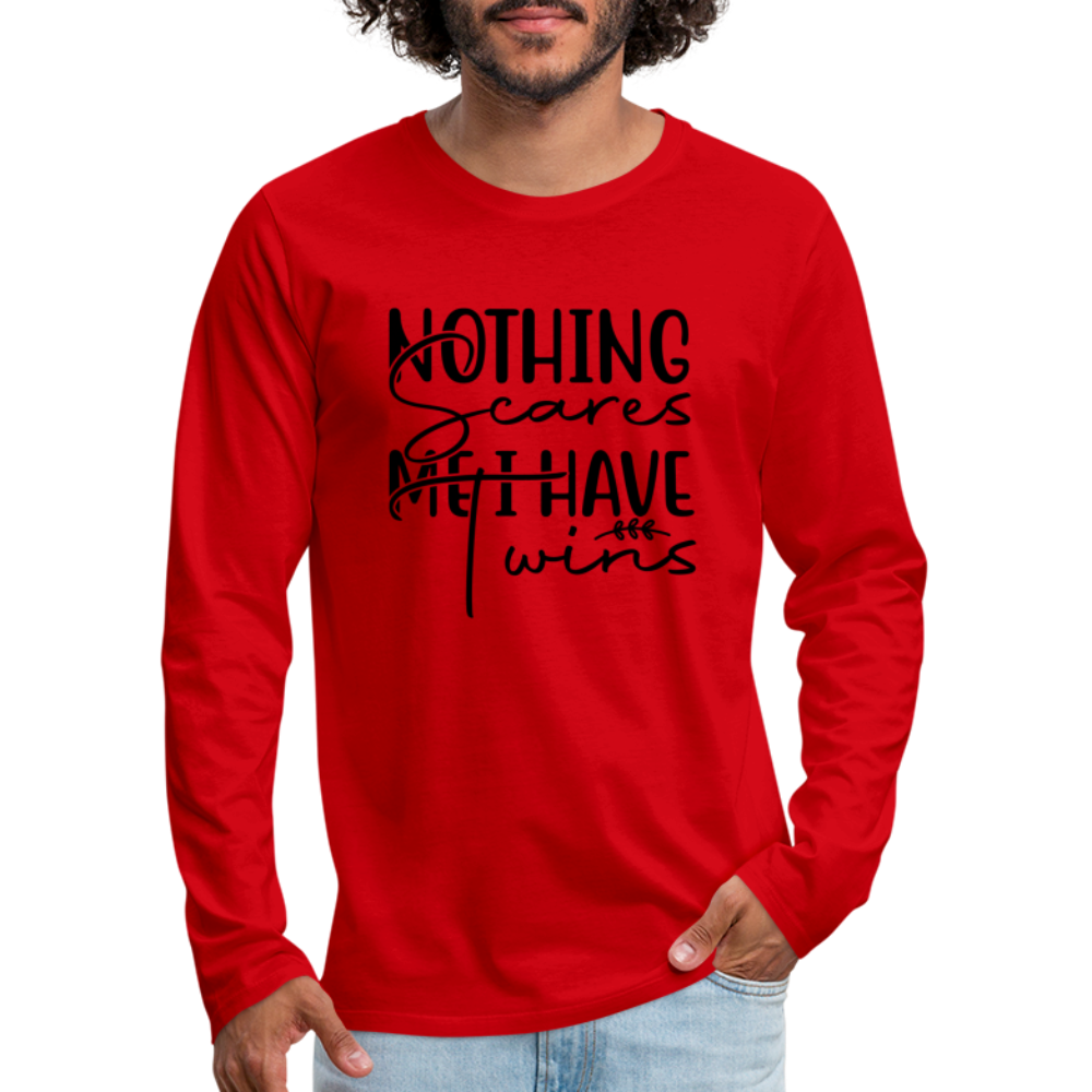 Nothing Scares Me I Have Twins Men's Premium Long Sleeve Shirt - red