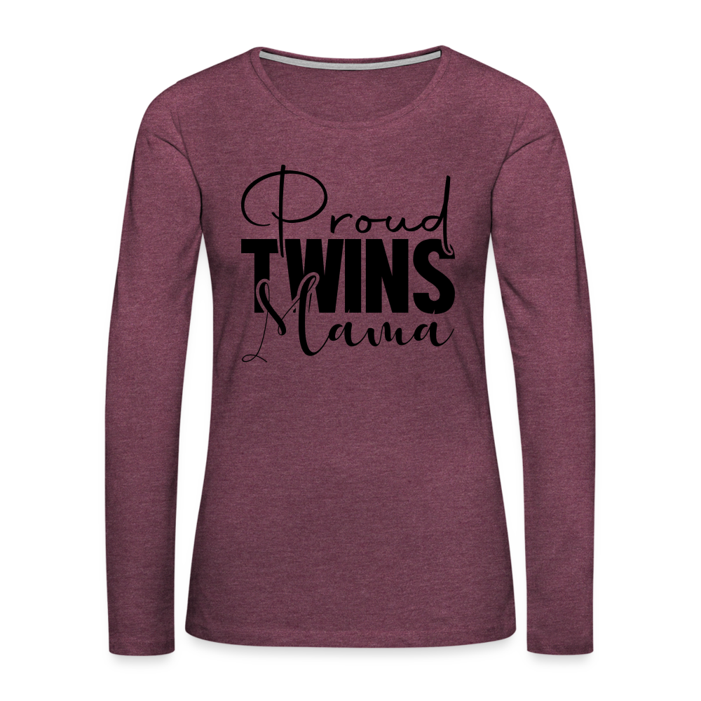 Proud Twins Mama Premium Long Sleeve T-Shirt - heather burgundy