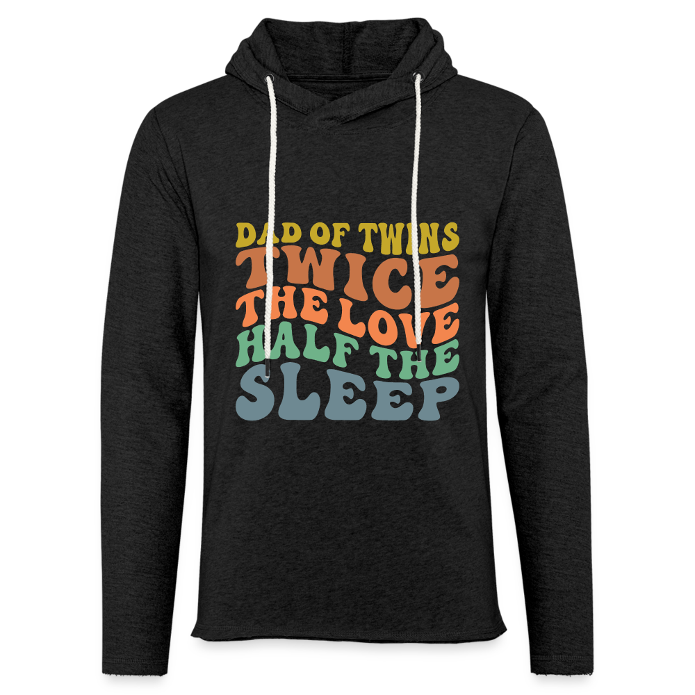 Dad of Twins Twice The Love Half The Sleep Lightweight Terry Hoodie - charcoal grey