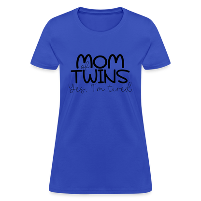 Mom of Twins Yes I'm Tired T-Shirt - royal blue