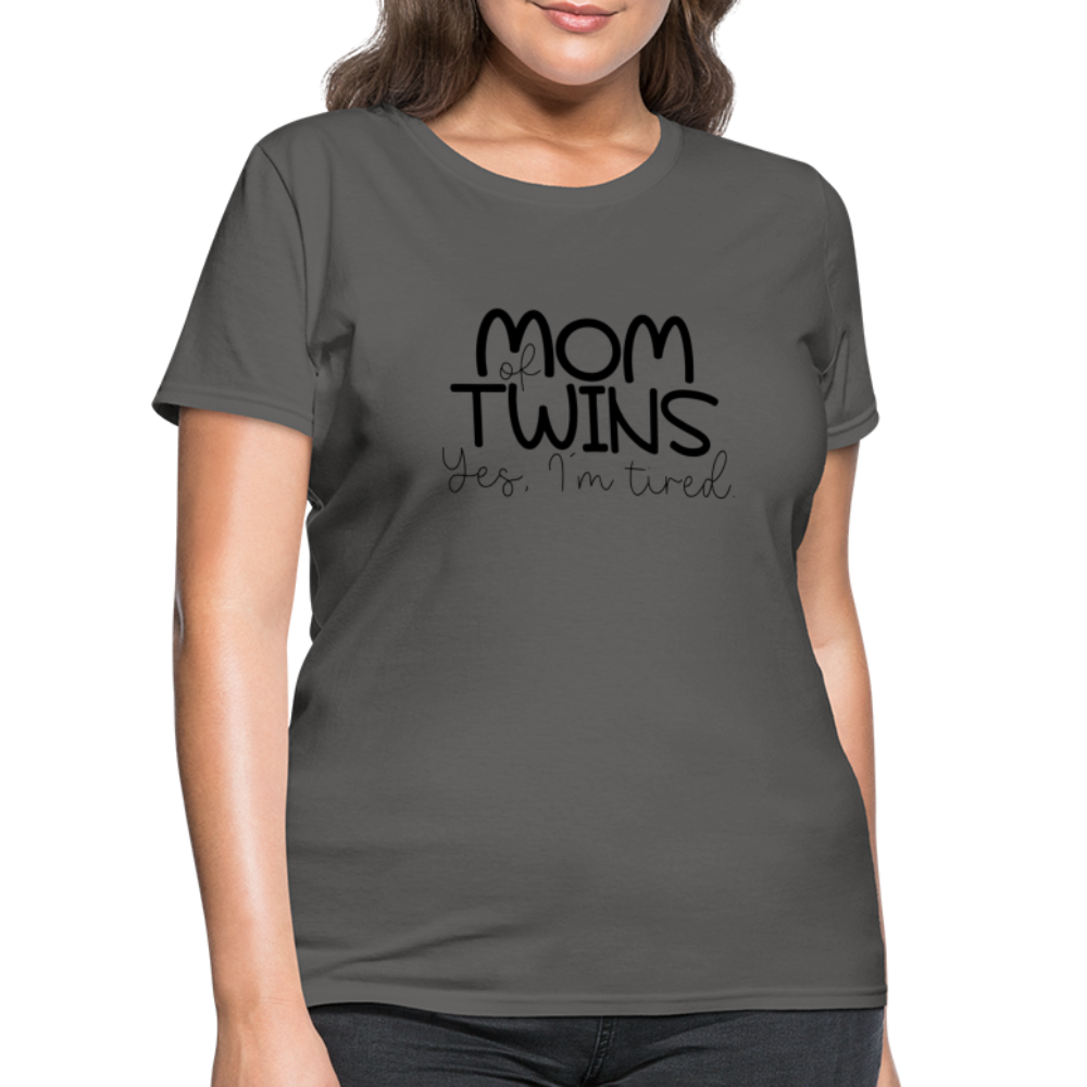 Mom of Twins Yes I'm Tired T-Shirt - charcoal