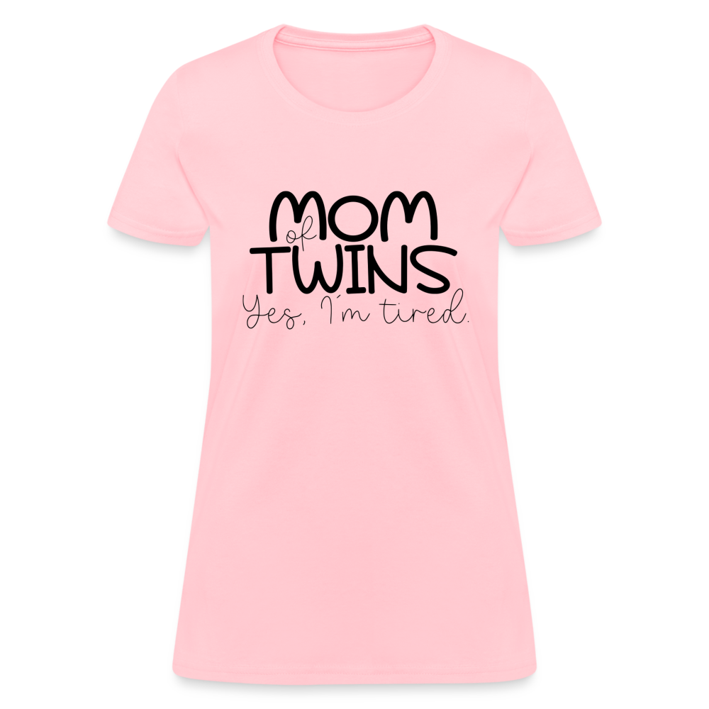 Mom of Twins Yes I'm Tired T-Shirt - pink