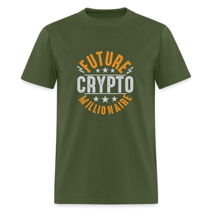 Future Crypto Millionaire T-Shirt - military green