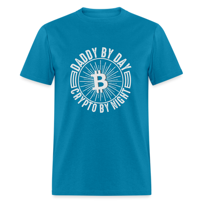 Daddy By Day, Crypto By Night T-Shirt - turquoise