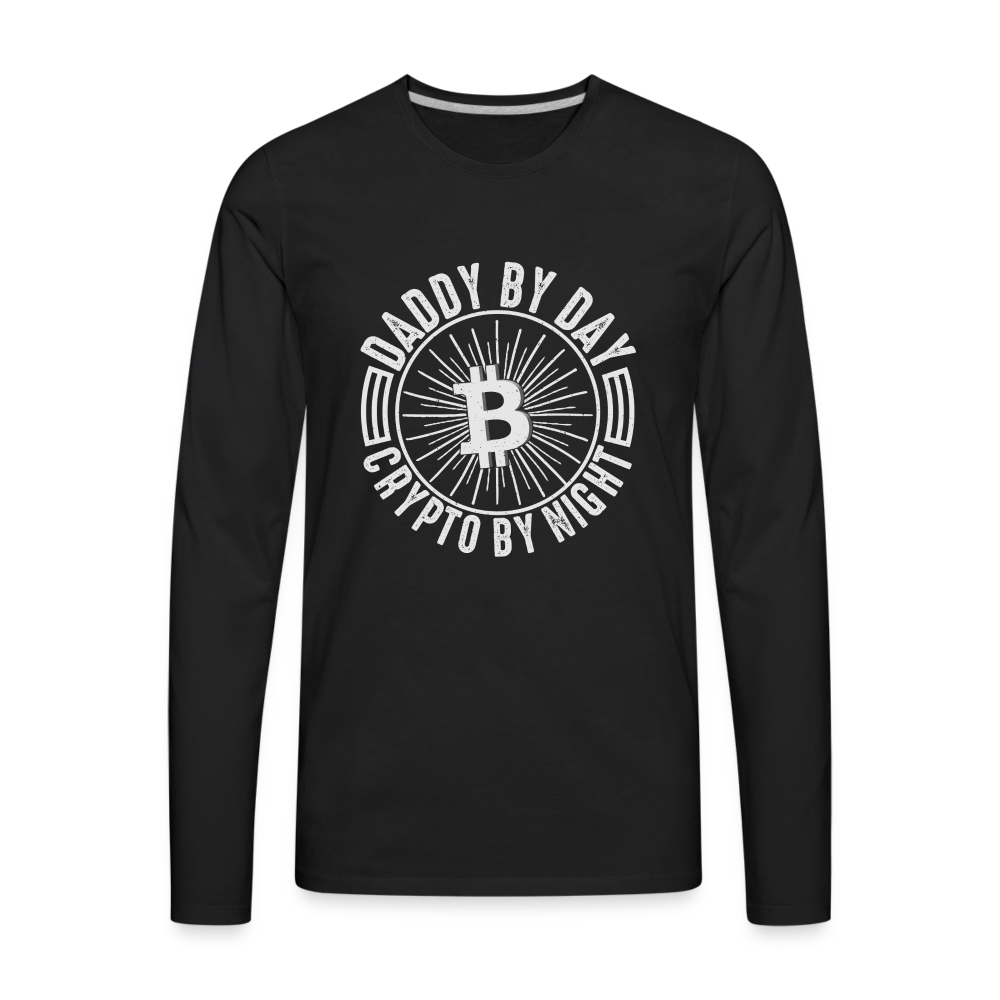 Daddy By Day Crypto By Night Premium Long Sleeve T-Shirt - black