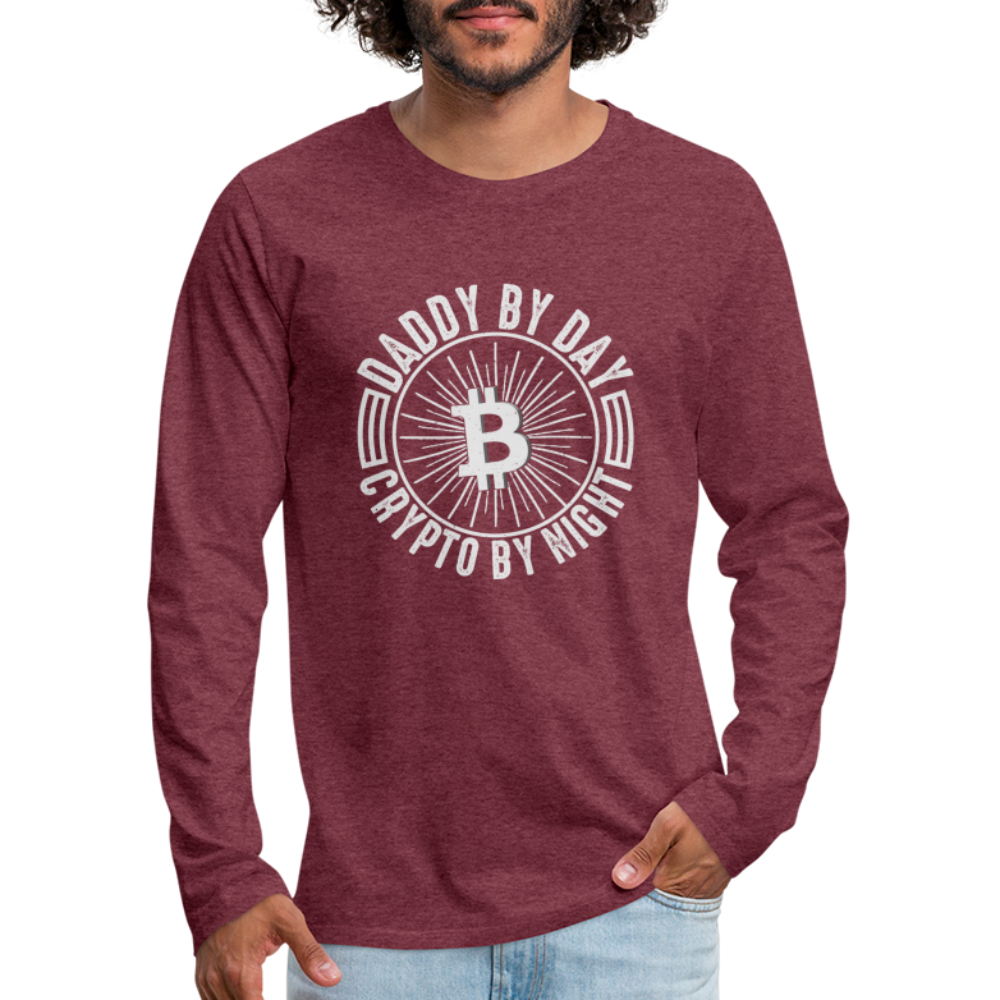 Daddy By Day Crypto By Night Premium Long Sleeve T-Shirt - heather burgundy