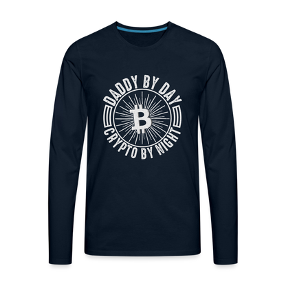 Daddy By Day Crypto By Night Premium Long Sleeve T-Shirt - deep navy