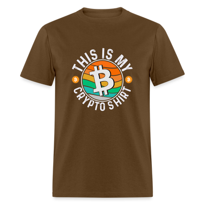 This is My Crypto Shirt T-Shirt - brown