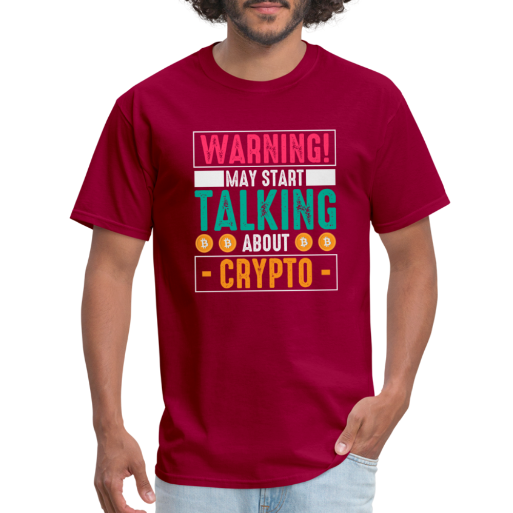 Warning May Start Talking About Crypto T-Shirt - dark red