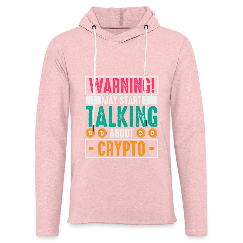 Warning May Start Talking About Crypto Lightweight Terry Hoodie - cream heather pink