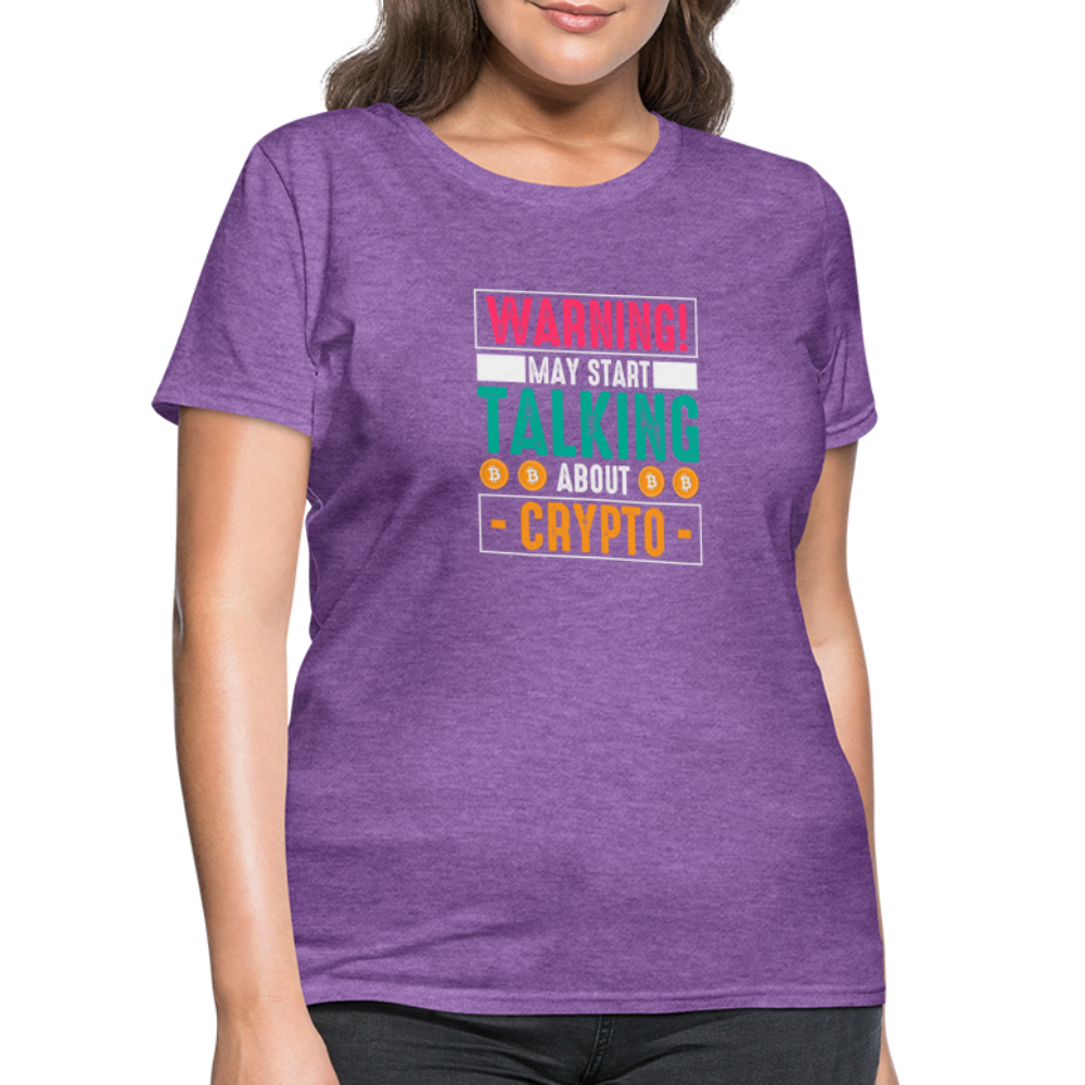Warning May Start Talking About Crypto Women's T-Shirt - purple heather