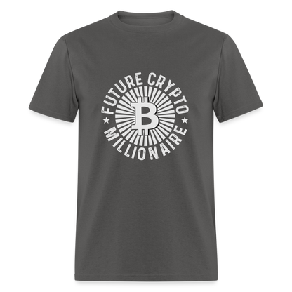 Future Crypto Millionaire T-Shirt - charcoal