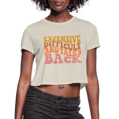 Expensive Difficult and Talks Back Women's Cropped T-Shirt - dust