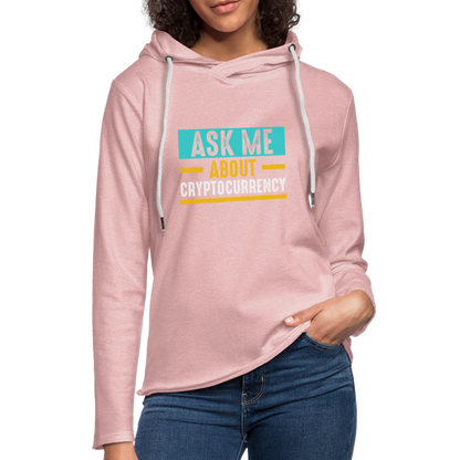 Ask Me About Cryptocurrency Lightweight Terry Hoodie - cream heather pink