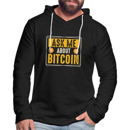 Ask Me About Bitcoin Lightweight Terry Hoodie - charcoal grey
