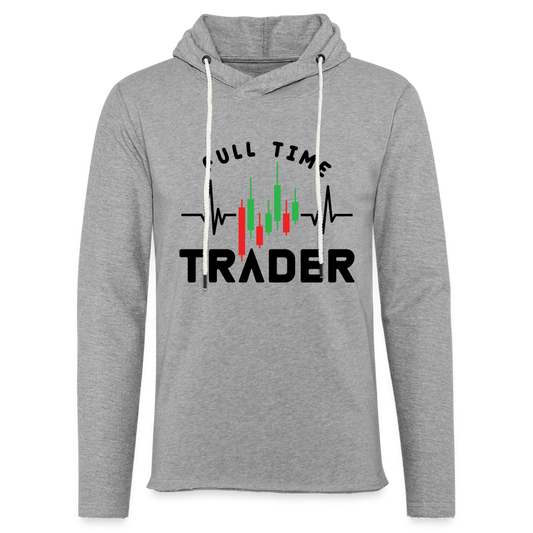 Full Time Trader Lightweight Terry Hoodie - heather gray