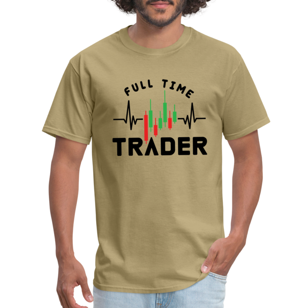 Full Time Trader T-Shirt - khaki