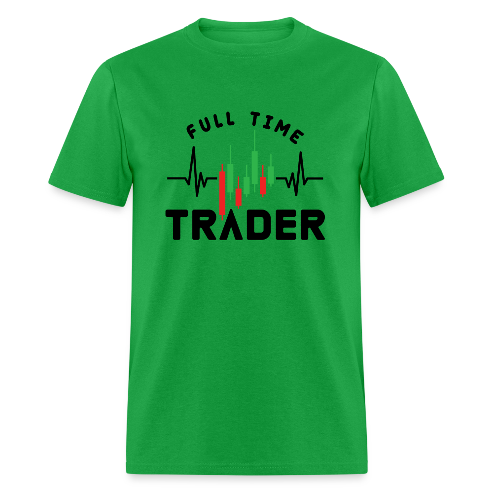 Full Time Trader T-Shirt - bright green