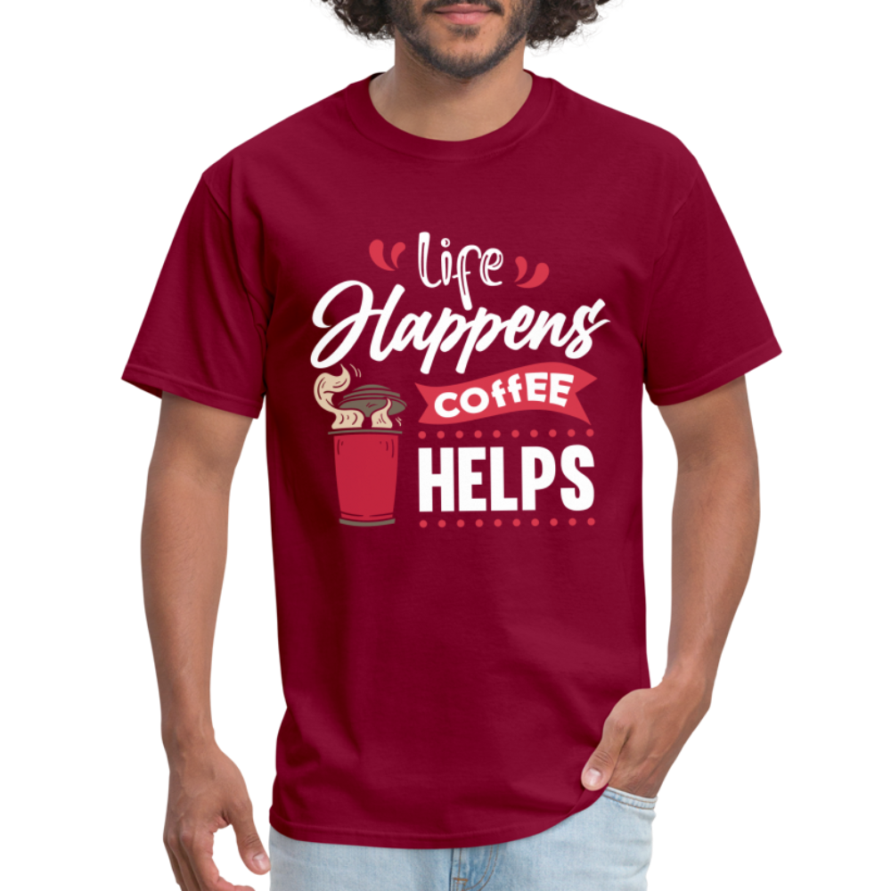 Life Happens Coffee Helps T-Shirt - burgundy