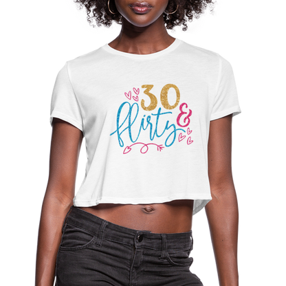 30 & Flirty Women's Cropped T-Shirt - white