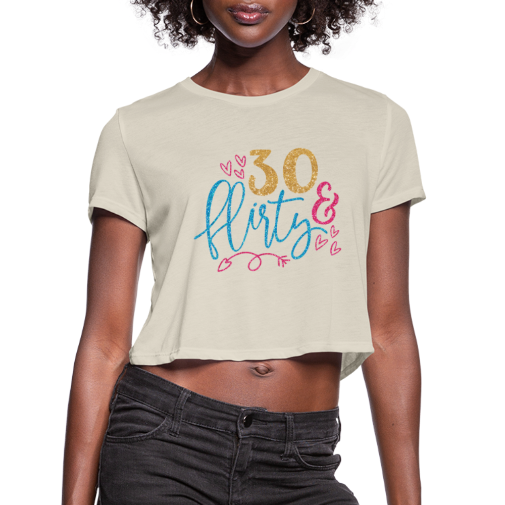30 & Flirty Women's Cropped T-Shirt - dust