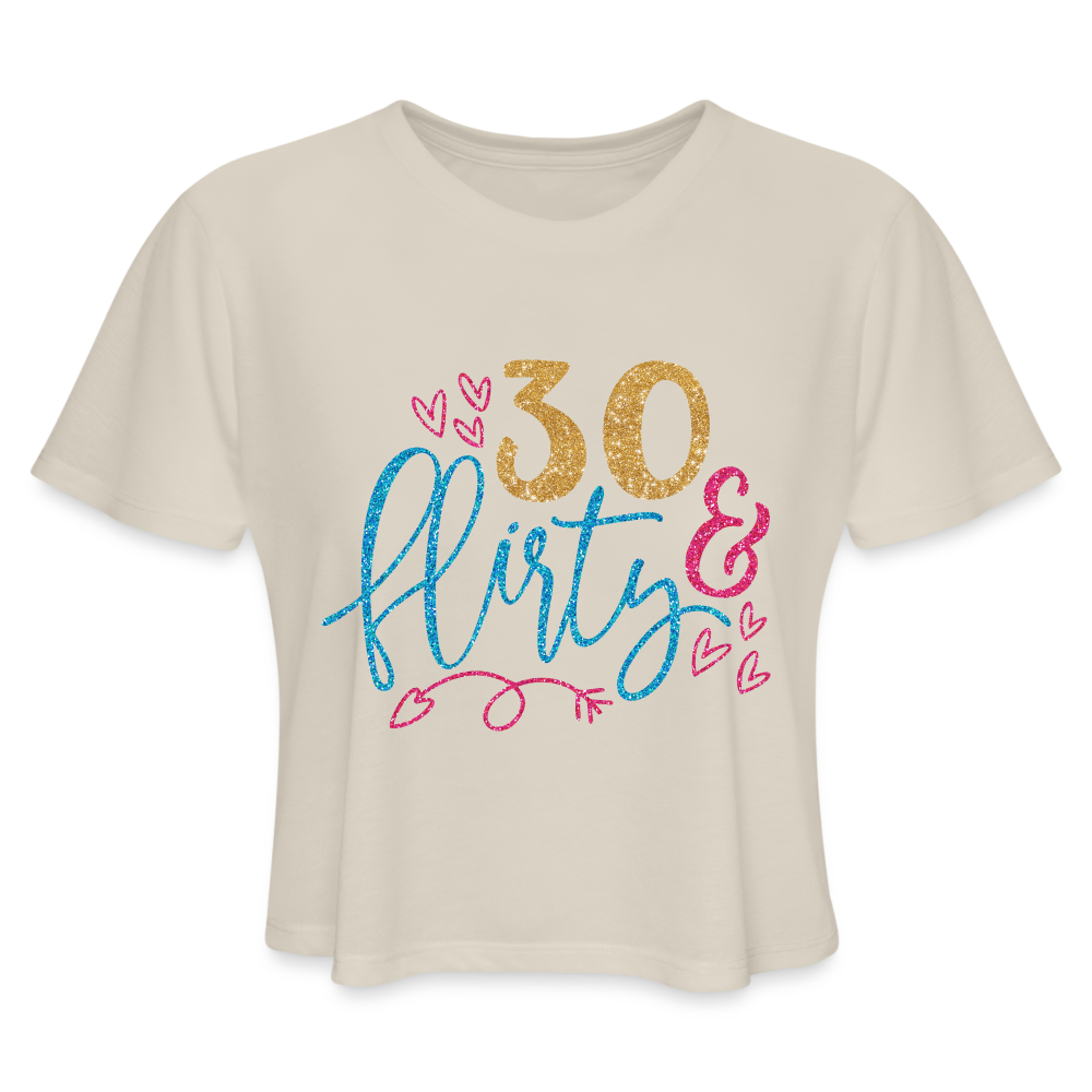 30 & Flirty Women's Cropped T-Shirt - dust