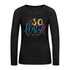 30 & Flirty Women's Premium Long Sleeve T-Shirt