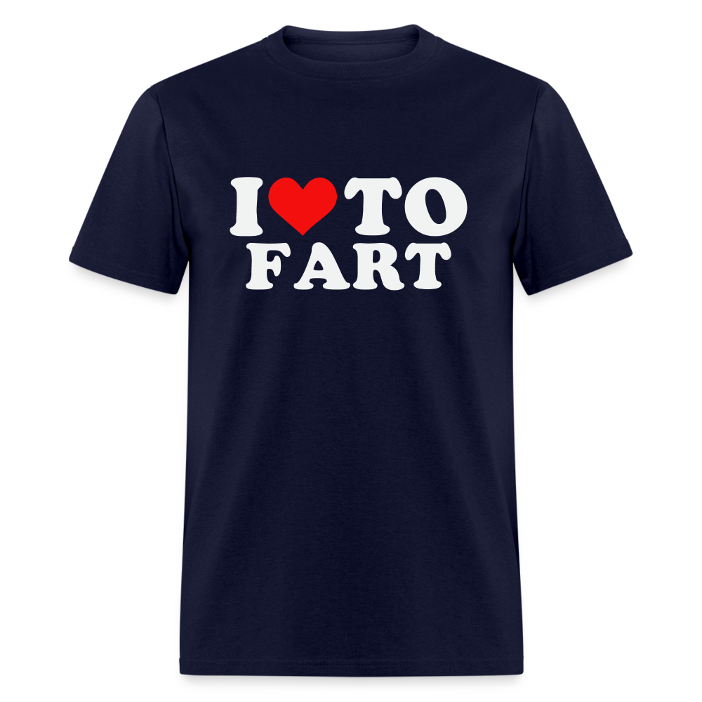 I Love To Fart T-Shirt - navy