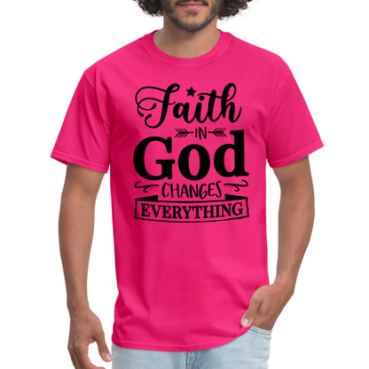 Faith in God Changes Everything T-Shirt - fuchsia