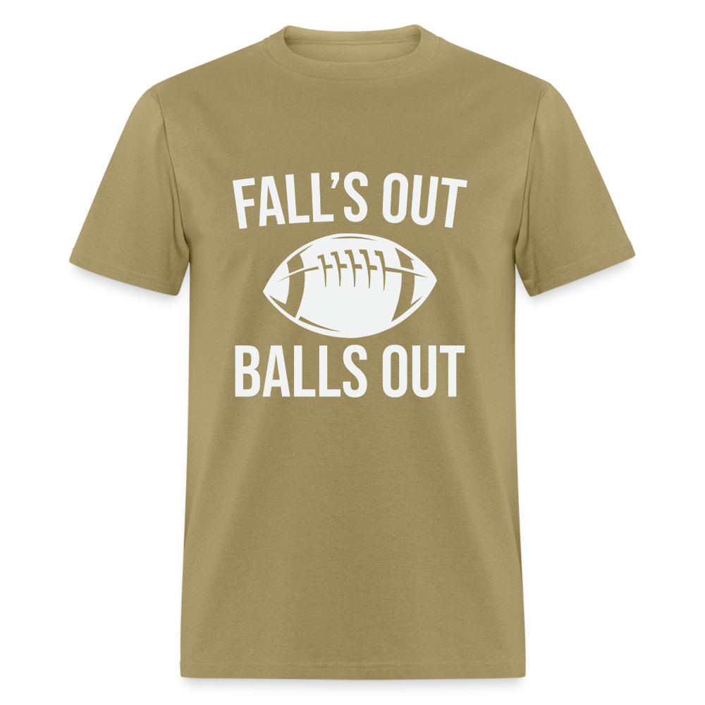 Fall's Out Balls Out T-Shirt (Football) - khaki