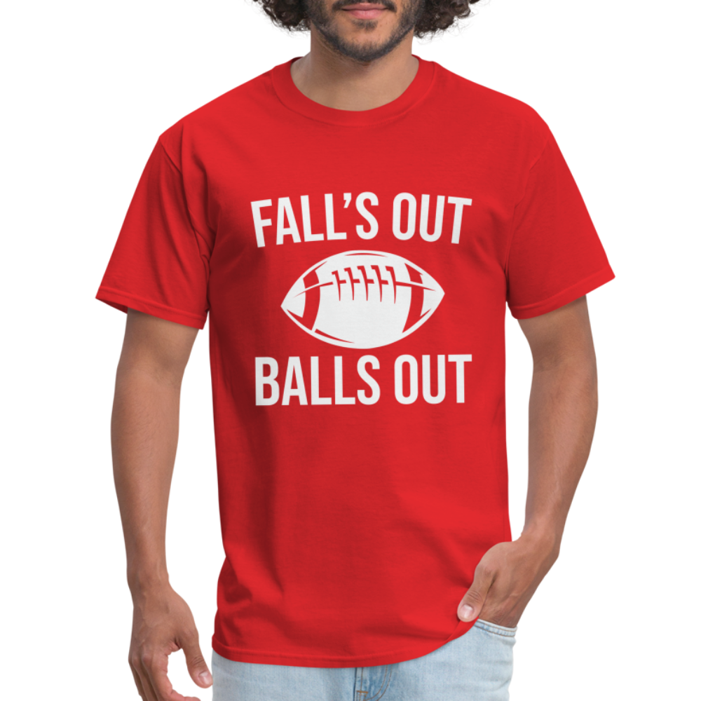 Fall's Out Balls Out T-Shirt (Football) - red