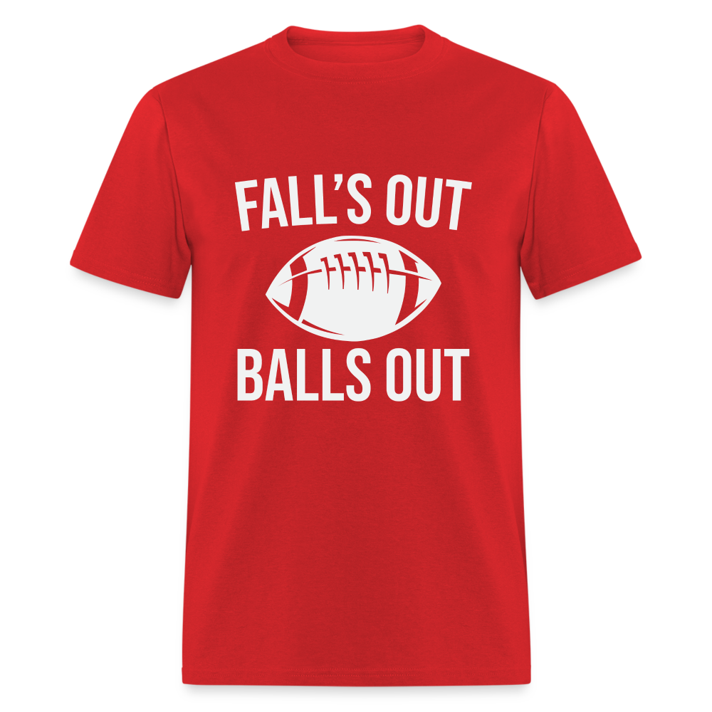 Fall's Out Balls Out T-Shirt (Football) - red